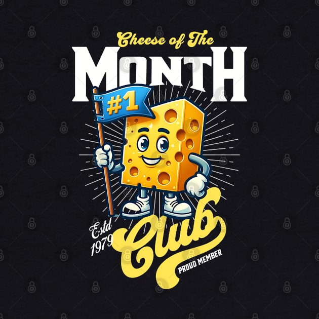 Cheese of the Month Club by MedleyDesigns67